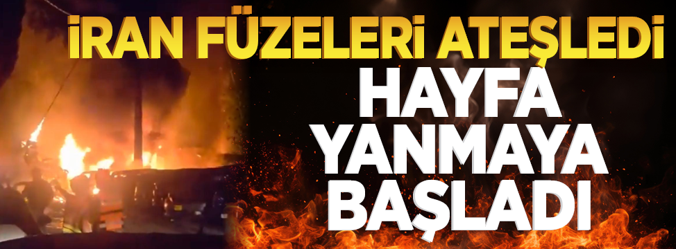 Füzeler Hayfa'yı vurdu...Şehirden alevler yükseldi